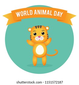 World Animal Day. Vector illustration. A tiger waves his paw. International holiday for the protection of animals. A bright banner in the cartoon flat style. Children's funny pictures. Color poster.
