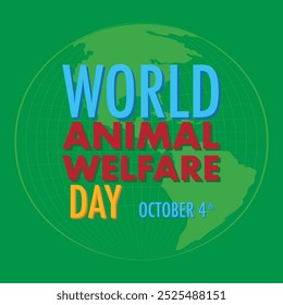 World Animal Welfare Day poster design, all Animals around the world map vector illustration, 4 October