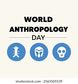 World anthropology day Background Template design for Poster or Banner