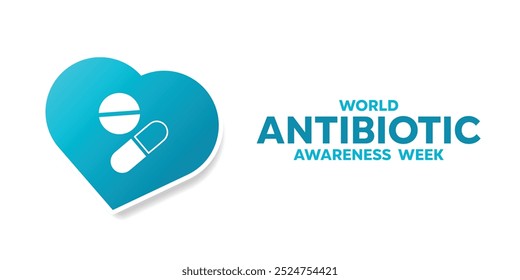 Mês Mundial da Sensibilização para o Uso de Antibióticos Medicina e coração. Ótimo para cartões, banners, cartazes, mídias sociais e muito mais. Fundo branco.