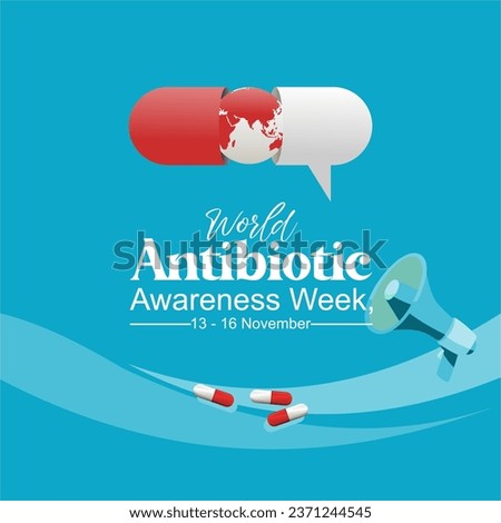World Antibiotic Awareness Week is observed from 13 to 19 November.