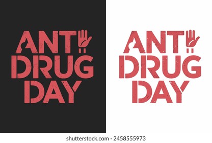 World Anti-Drug Day design for poster, banner, getting card, and t-shirt