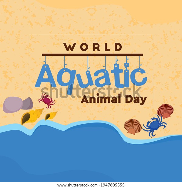 World Aquatic Animal Day Poster Design Stock Vector (Royalty Free