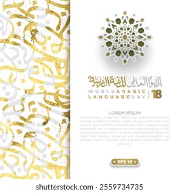 world arabic language day 18 th December greeting card islamic floral pattern vector design with arabic calligraphy for background and wallpaper. translation of text : WORLD ARABIC LANGUAGE DAY