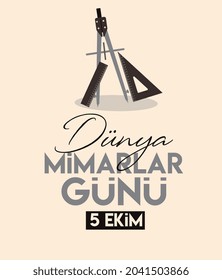 world architects day 5 october turkish: dunya mimarlar gunu 5 ekim