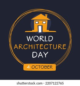 World Architecture Day, Held On 4 October.