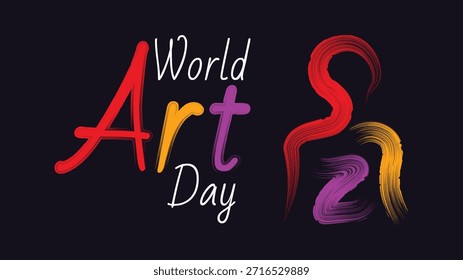 World Art Day, Creative Expression and Colorful Art