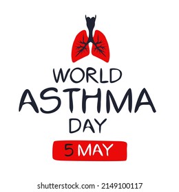 World Asthma Day, held on 5 May.