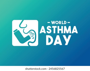 World Asthma Day. Held on the first Tuesday in May. Gradient background. Poster, banner, card, background. Eps 10.