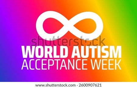 World Autism Acceptance Week background banner or poster design template. observed every year in  April. Holiday concept. Use to any Template, card, poster, placard, template.