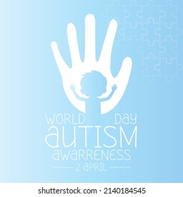 World Autism Awareness Day. April 2nd. Templates for cards, posters with text inscriptions.