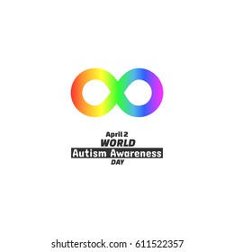 World Autism Awareness Day, April 2, 2017. Rainbow Color Of Infinity Ribbon Symbolises Diversity Of Autism Spectrum. Vector Illustration, Isolated On White