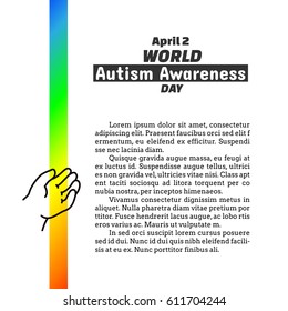 World Autism Awareness Day, April 2, 2017. Child Hand And Vertical Ribbon. Rainbow Color Symbolises Diversity Of Autism Spectrum. Vector Illustration, Isolated On White