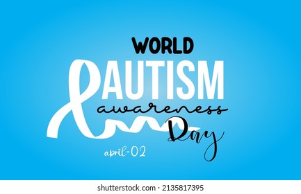 World Autism Awareness Day. Autism community appreciation vector banner, card, poster, background.