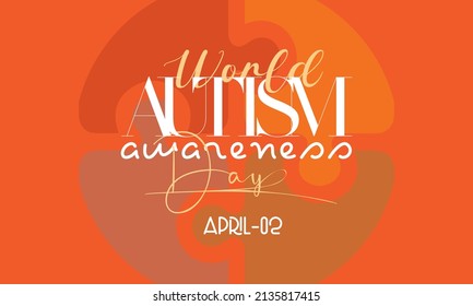 World Autism Awareness Day. Autism community appreciation vector banner, card, poster, background.