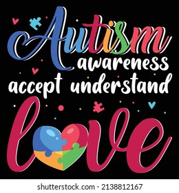 World Autism Awareness Day  T shirts design, Vector graphic, poster or t-shirt design for Autism lover.
