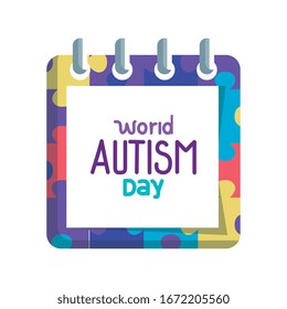 world autism day with calendar and puzzle pieces vector illustration design