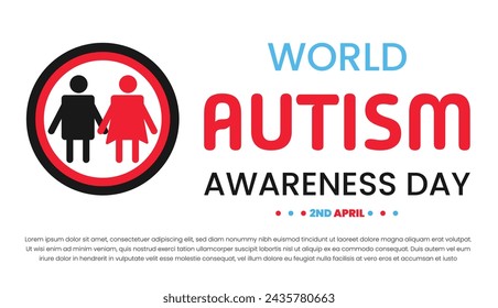 World Autism day, Empowering Individuals with Autism, World Autism Awareness Day. April 22. 