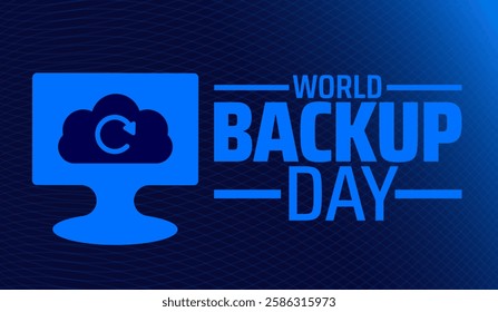 world backup day background banner or poster design template. observed every year in March. Holiday concept. Use to any Template, card, poster, placard, template.