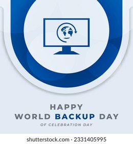 World Backup Day Celebration Vector Design Illustration for Background, Poster, Banner, Advertising, Greeting Card