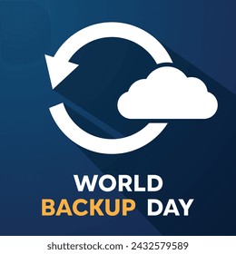 World Backup Day. Icon Backup and cloud. Great for Cards, banners, posters, social media and more.  