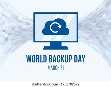 World Backup Day vector. Backup computer data vector. Pc monitor with uploading cloud icon vector. World Backup Day Poster, March 31. Important day