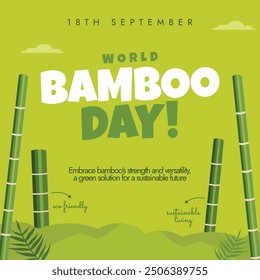 World Bamboo day. 18th September Bamboo day banner, post with giant bamboo's on green background. The day raises awareness about this fast growing plant, and its potential so that people can plant it.