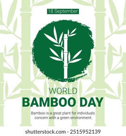 World Bamboo day. 18th September Bamboo day cover banner, post with giant bamboo poles. The day raises awareness about this fast growing plant, and its potential so that people can plant it.