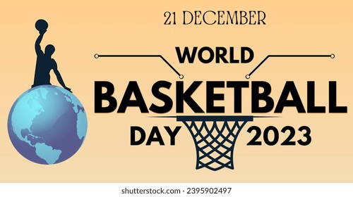 World basketball day, 2023. 21 december