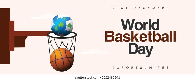 Día Mundial del Baloncesto. 21 de diciembre Anuncio de cubierta de celebración del día de baloncesto con borde de baloncesto, globo. El día reconoce el alcance global del deporte, el impacto positivo en la unión de las personas de todo el mundo.