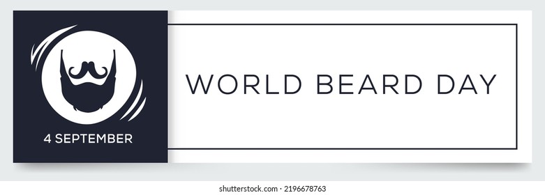World Beard Day, held on 4 September.