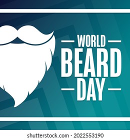 World Beard Day. Holiday concept. Template for background, banner, card, poster with text inscription. Vector EPS10 illustration