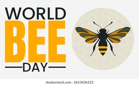 World Bee Day Awareness Design Template