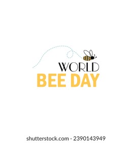 World Bee Day calligraphy hand lettering with cute cartoon bees and world map. Easy to edit vector template for banner, poster, flyer, sticker, postcard, t-shirt, etc.