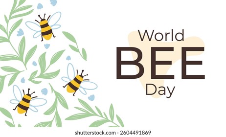 World Bee Day greeting card with cute honeybees and floral elements. Hand-drawn nature banner illustration with green leaves and flowers. Perfect for environmental awareness and ecological campaign.