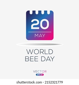 World Bee Day, held on 20 may.