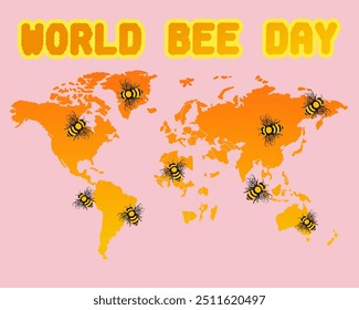 A World Bee Day illustration with an orange and white global map, four large yellow and black bees over key continents, and "WORLD BEE DAY" in honeycomb-style text. Ideal for promoting environmental.