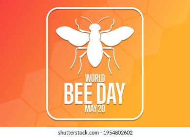 World Bee Day. May 20. Holiday concept. Template for background, banner, card, poster with text inscription. Vector EPS10 illustration