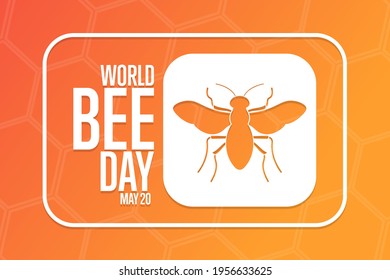 Día Mundial de la Abeja. 20 de mayo. Concepto de vacaciones. Plantilla para fondo, banner, tarjeta, afiche con inscripción de texto. Ilustración del vector EPS10