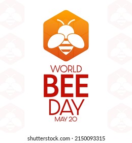 World Bee Day. May 20. Vector illustration. Holiday poster