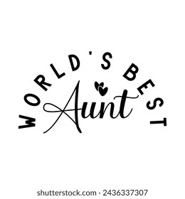 World best aunt t-shirt design