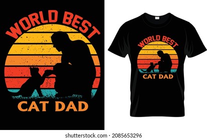 World Best Cat Dad Ever T-Shirt Funny Cat Daddy Father Day Gift retro sunset cat t shirt