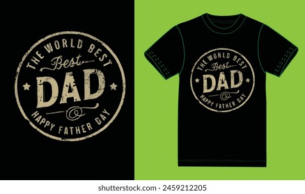 The world best dad happy father day.