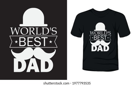 "World Best Dad" typography vector t-shirt design.