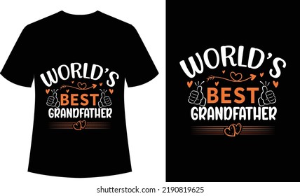 World Best Grandfather typography tshirt design, vector tshirt, grandpa, grandfather, grandparents day, vector, print ready tshirt