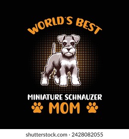 
Weltbeste Miniatur Schnauzer Mama Typografie T-Shirt Design Illustration Vektor
