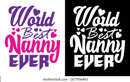 World Best Nanny Ever Printable Vector Illustration