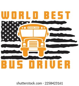 
World best school bus, best bus driver gift, school bus driver Appreciation Gifts, 100 days of school, teacher gift, t shirt design, back to school design