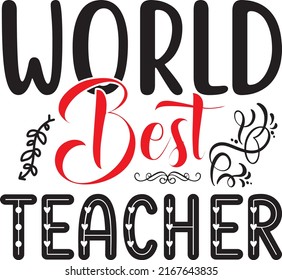 World Best Teacher Teacher Svg Design Stock Vector (Royalty Free ...