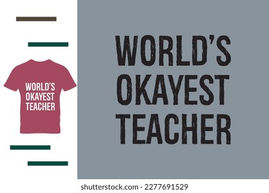 World best teacher t shirt design